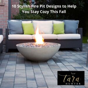 10 Stylish Fire Pit Designs to Help You Stay Cozy This Fall