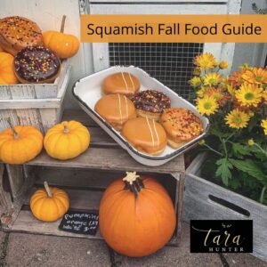 Squamish Fall Food Guide