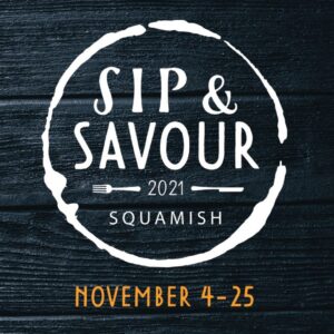 Sip and Savour 2021 - Squamish