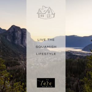Live the Squamish Lifestyle
