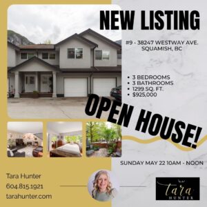 OPEN HOUsSE #9 - 38247 Westway Ave Squamish, BC