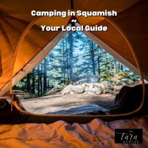 Camping in Squamish ~ Your Local Guide