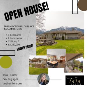 OPEN HOUSE - 1681 Macdonald Place Squamish, BC