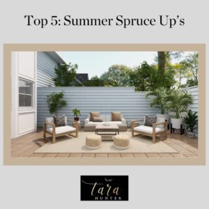 Top 5: Summer Spruce Up’s