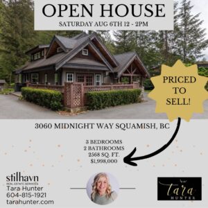 3060 Midnight Way Squamish BC *OPEN HOUSE Saturday August 6th 12 - 2pm*