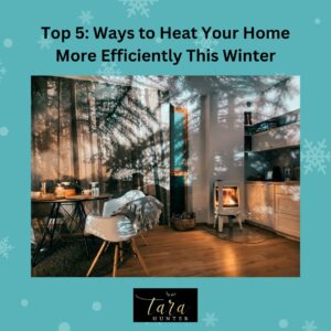 Top 5: Ways to Heat Your Home More Efficiently This Winter
