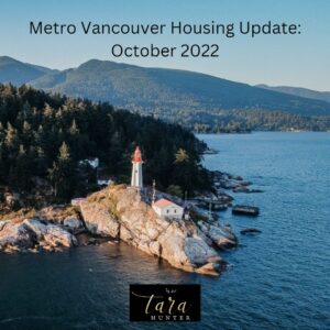 Metro Vancouver Housing Update: October 2022