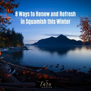 8 Ways to Renew and Refresh in Squamish this Winter