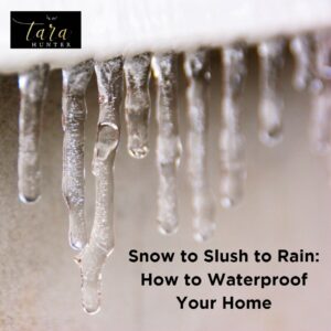 Snow to Slush to Rain: How to Waterproof Your Home