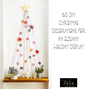 60 DIY Christmas Decorations for an Elegant Holiday Display