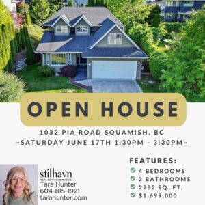OPEN HOUSE 1032 PIA Road squamish, BC ~Saturday june 17th 1:30pm - 3:30pm~