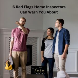 6 Red Flags Home Inspectors Can Warn You About