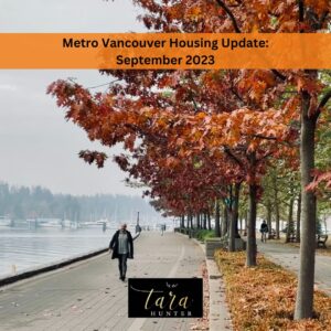 Metro Vancouver Housing Update – September 2023