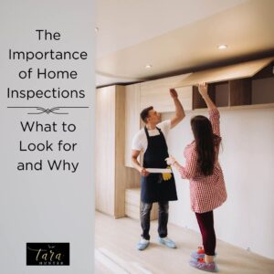 The Importance of Home Inspections: What to Look for and Why