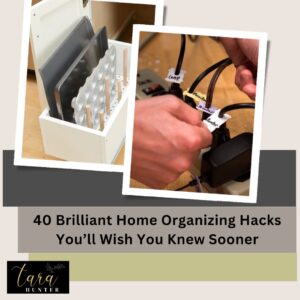 40 Brilliant Home Organizing Hacks You’ll Wish You Knew Sooner