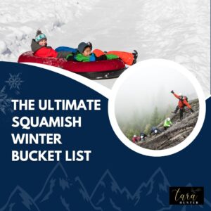 The Ultimate Squamish Winter Bucket List