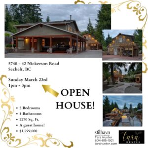 🏠OPEN HOUSE! Sunday March 23rd 1pm - 3pm🏠 5740 - 42 Nickerson Road Sechelt, BC