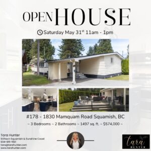 💥OPEN HOUSE ⏰ Saturday May 31 11am - 1pm 🏠 #178 - 1830 Mamquam Road Squamish, BC