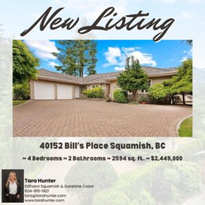 🏠NEW LISTING! 40152 Bill's Place Squamish, BC