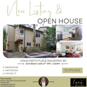 🏠NEW LISTING! 40646 Perth Place Squamish, BC ⏰OPEN HOUSE! Saturday June 21st 1pm - 2:30pm